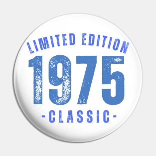 1975 Limited Edition Pin