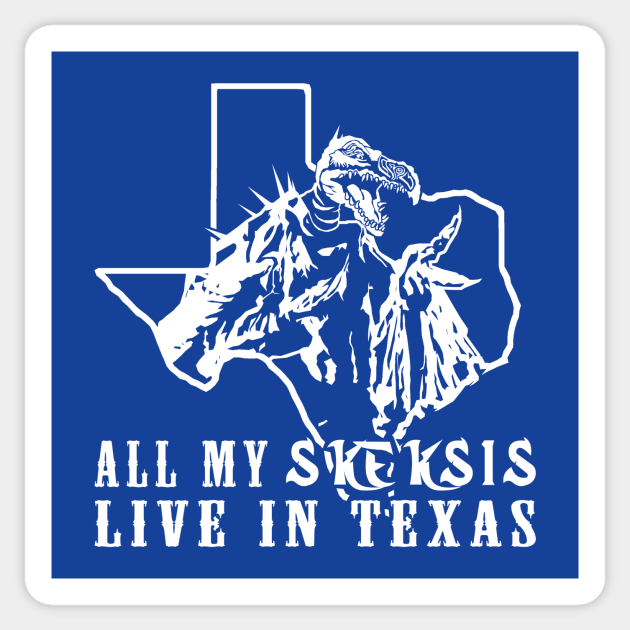 All my Skeksis live in Texas - Netflix - Sticker