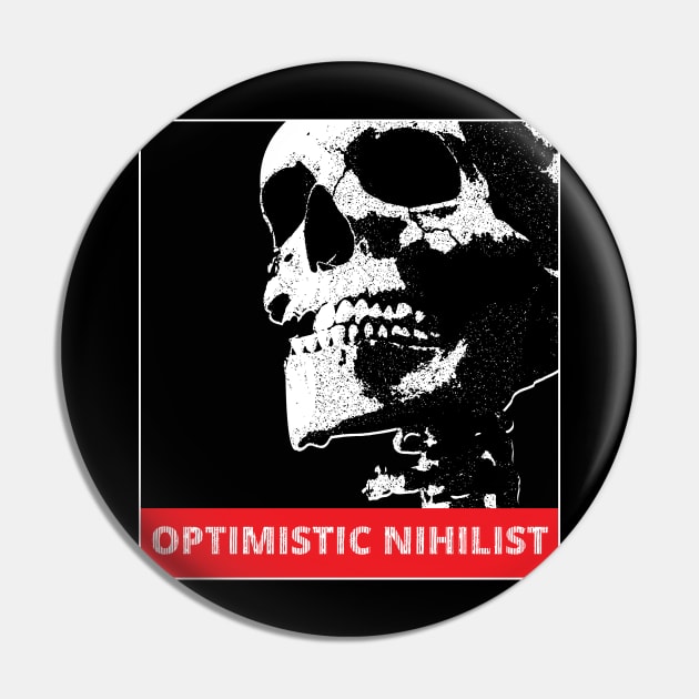 Optimistic Nihilist Pin by dmac