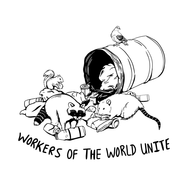 WORKERS OF THE WORLD UNITE by TriciaRobinsonIllustration