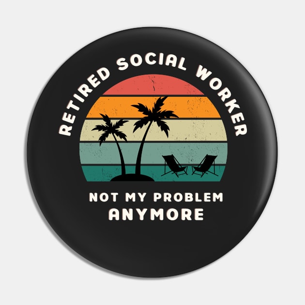 Licensed Clinical Social Worker - Retired Retro Sunset Design Pin by best-vibes-only