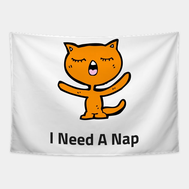 Need A Nap Tapestry by dmangelo