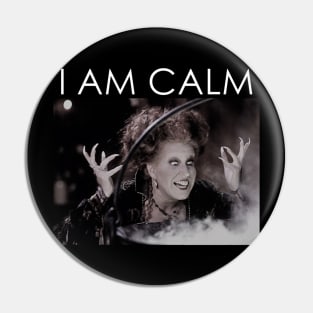 I AM CALM Pin