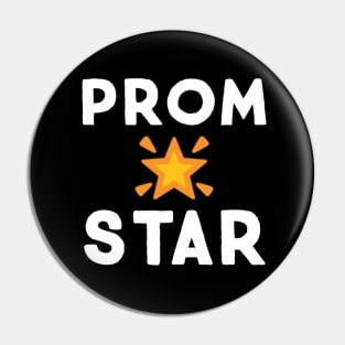 Prom star funny graduation Pin