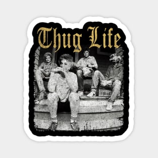 golden girls thug life Magnet