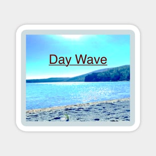 DAY WAVE Magnet