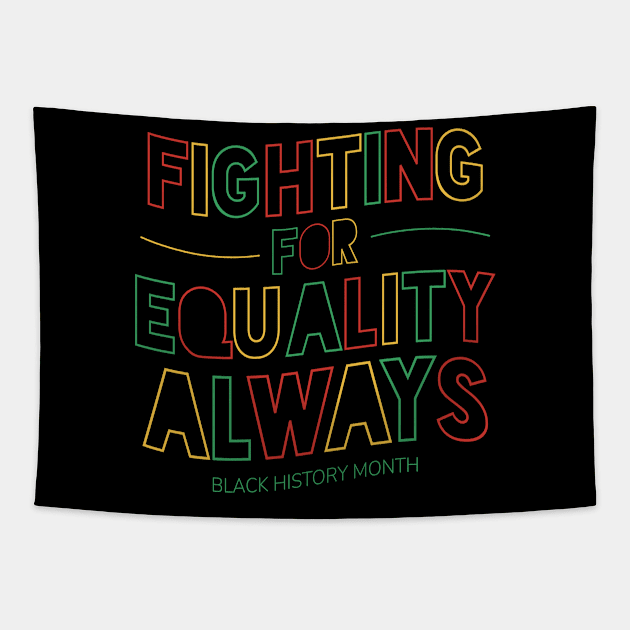 Equality Fight Colorful Creed Tapestry by Life2LiveDesign