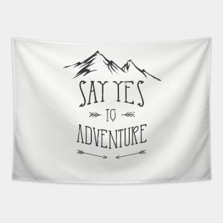 Say Yes To Adventure Tapestry