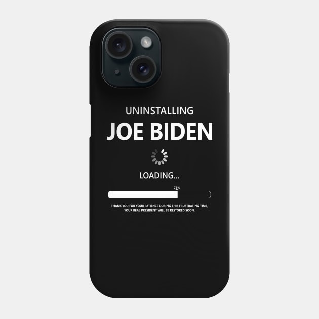 Uninstalling Joe Biden Funny Donald Trump Phone Case by CultTees