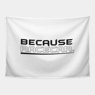 Because racecar JDM Tapestry