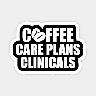 Coffee Care Plans Clinicals w Magnet