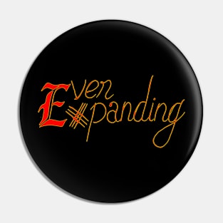 ever expanding Pin