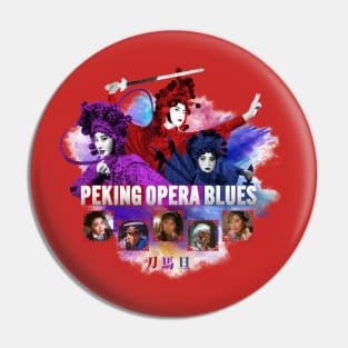 Tsui Hark: PEKING OPERA BLUES Pin