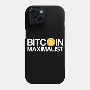 Bitcoin Maximalist Phone Case