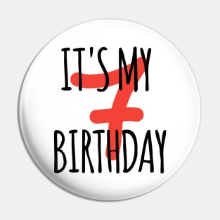 It's My 7th Birthday Pin