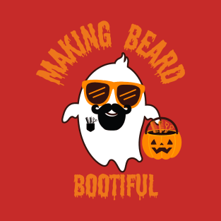 Making Beard Bootiful T-Shirt