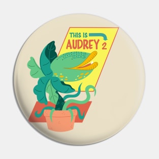 Audrey 2 Pin