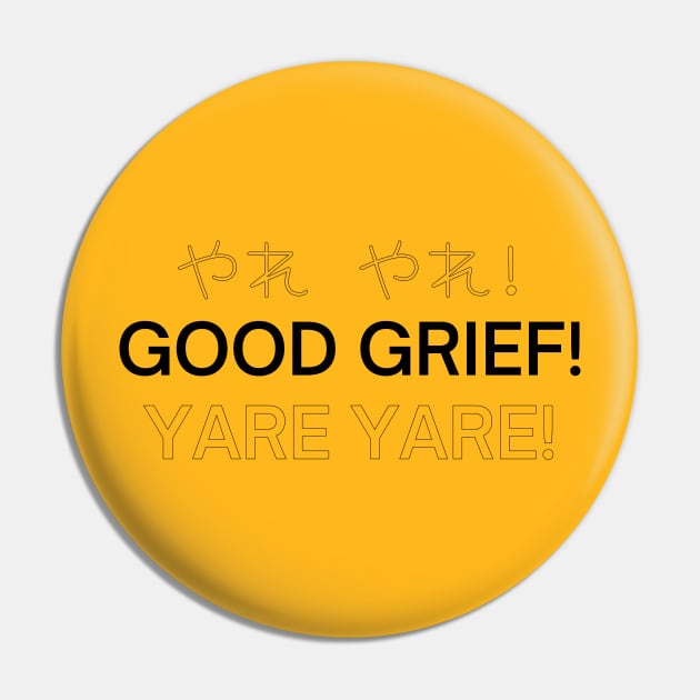 Saiki K Yare Yare Good Grief Typography Pin by NerdyMerch