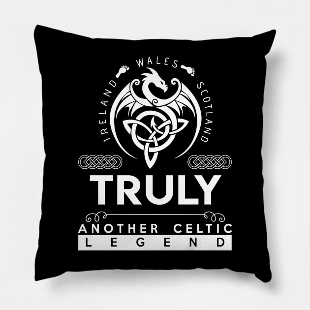 Truly Name T Shirt - Another Celtic Legend Truly Dragon Gift Item Pillow by harpermargy8920