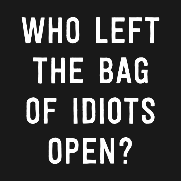 Bag of Idiots by Portals