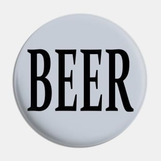Beer: a minimalist beverage Pin