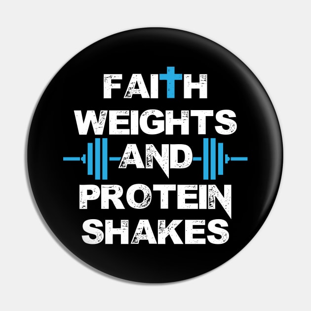 Funny Faith Weights And Protein Shakes Gym Workout Pin by theperfectpresents