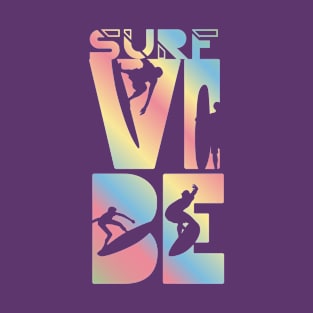 Surf Vibe Typography summer  beach T-Shirt