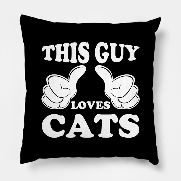 this guy loves cats Pillow by DragonTees