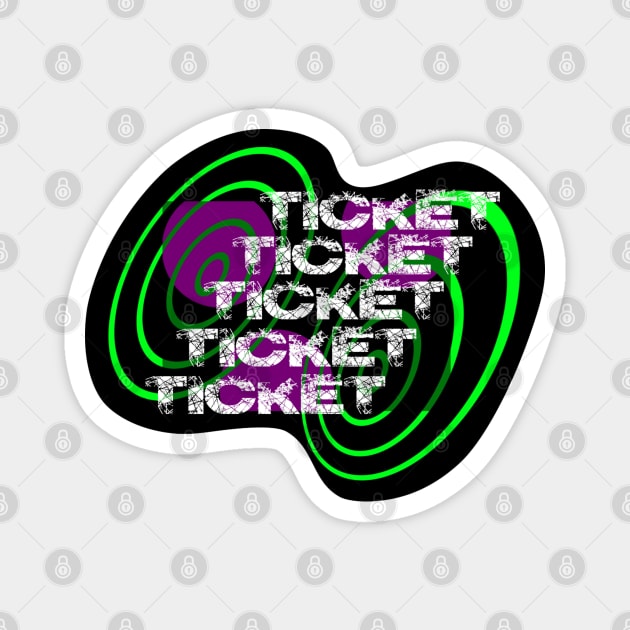 ticket Magnet by pashagontier
