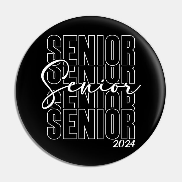 Senior 2024 Class of 2024 Senior 2024 Pin TeePublic