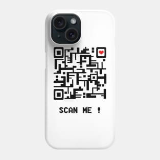 Scan me! Phone Case