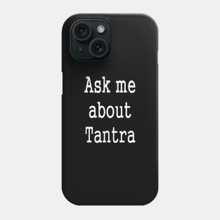 Tantra Mantra Yantra Yoga Phone Case