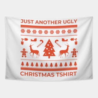 Just another ugly Christmas T shirt Tapestry