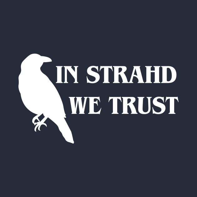 In Strahd we Trust - DARK by Park Central Designs