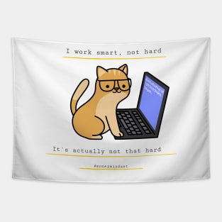 I Work Smart, Not Hard Funny Cat Print Tapestry