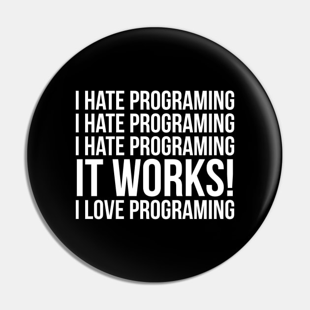 I Love Programing Pin by evokearo