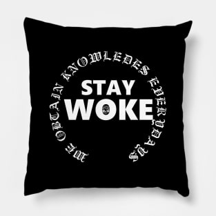 stay woke Pillow