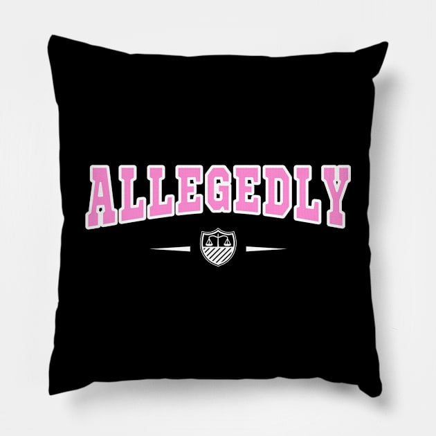 Allegedly Funny Lawyer Attorney Pillow by BuddyandPrecious