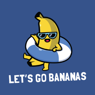 Lets Go Banana 2 T-Shirt