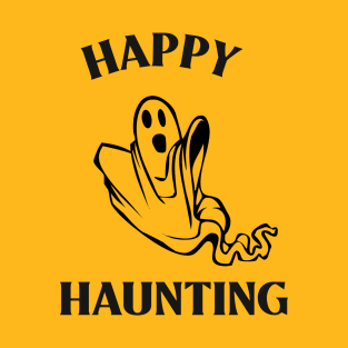 HAPPY HAUNTING T-Shirt