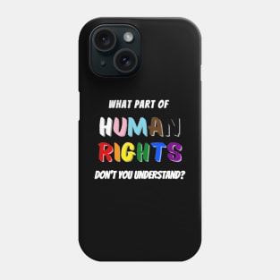 Human Rights Phone Case