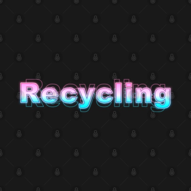 Recycling by Sanzida Design