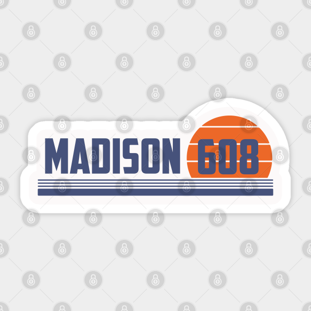 608 Madison Wisconsin Area Code Hometown Pride Sticker Teepublic