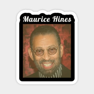 Maurice Hines / 1943 Magnet