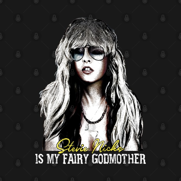 Stevie Nicks Is My Fairy Godmother by TheRetroFuture