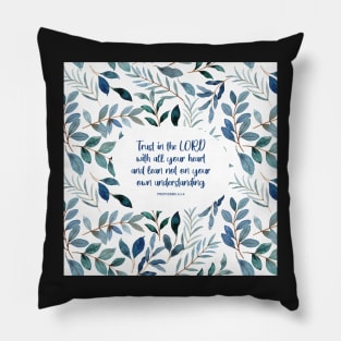 Proverbs 3:5-6, Trust in the Lord - Encouraging Bible Verse Pillow