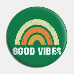 Good Vibes Pin