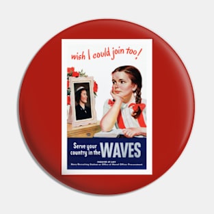 Vintage World War II Waves Recruitment Poster Pin