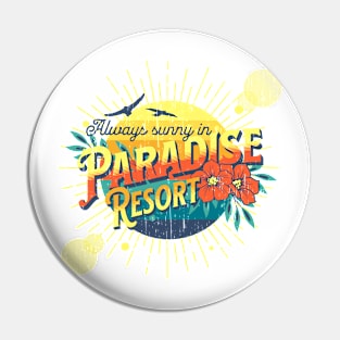 Always sunny paradise distressed Pin