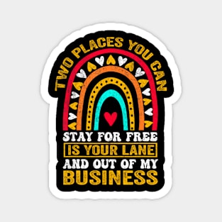 Two Places  For Free In Your Lane And Business Magnet